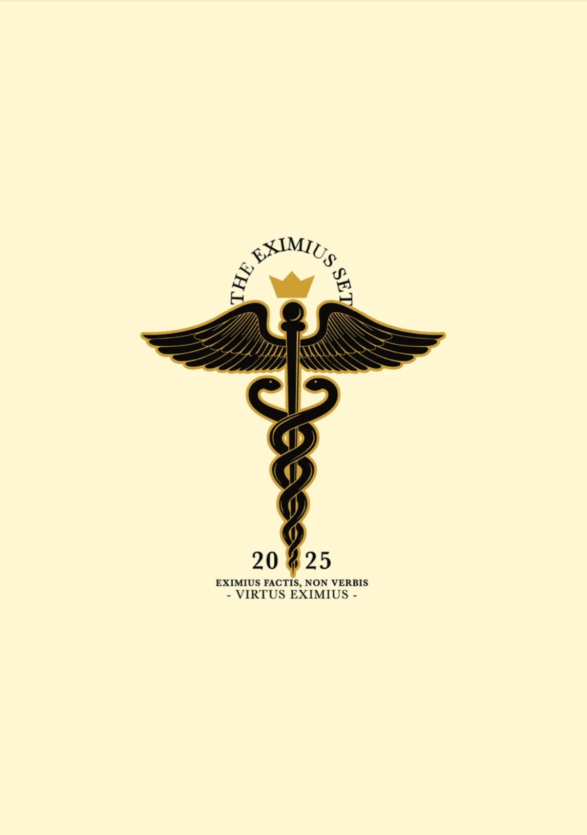 Eximius yearbook — title page: The Eximius Set, a crowned winged caduceus, 2025, “Eximius factis, non verbis — Virtus Eximius”